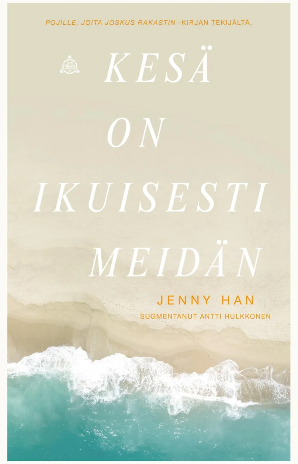 Kesä on ikuisesti meidän