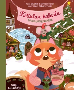 Kettulan kahvila: Joulu lumilinnassa