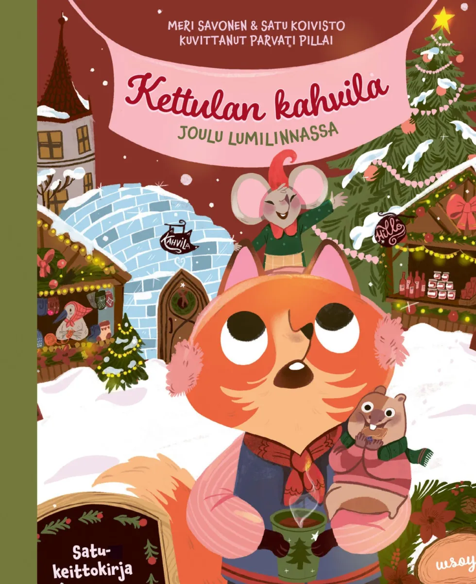 Kettulan kahvila: Joulu lumilinnassa