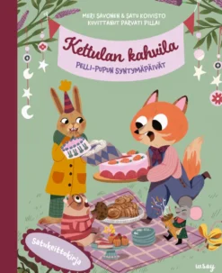 Kettulan kahvila: Pelli-pupun syntymäpäivät