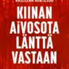 Kiinan aivosota länttä vastaan