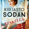 Kirjasto sodan keskellä