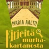 Kirjeitä murhakartanosta
