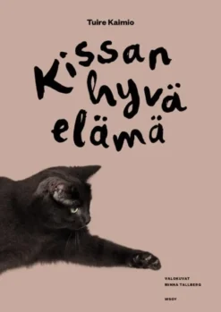Kissan hyvä elämä