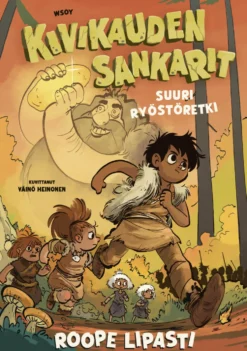 Kivikauden sankarit - Suuri ryöstöretki