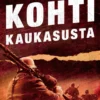 Kohti Kaukasusta
