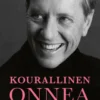 Kourallinen onnea