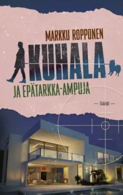 Kuhala ja epätarkka-ampuja