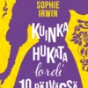Kuinka hukata lordi 10 päivässä