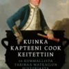 Kuinka kapteeni Cook keitettiin