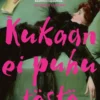 Kukaan ei puhu tästä