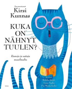 Kuka on nähnyt tuulen?