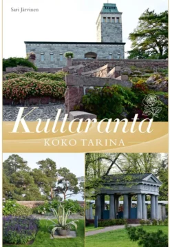 Kultaranta - Koko tarina