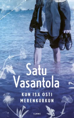 Kun isä osti Merenkurkun