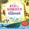 Kysy ja kurkista! Eläimet
