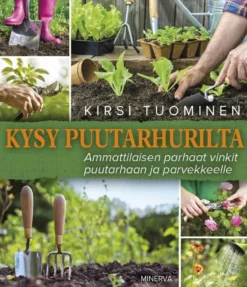 Kysy puutarhurilta