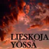 Lieskoja yössä