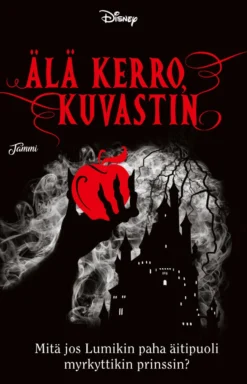 Älä kerro, kuvastin. Twisted Tales
