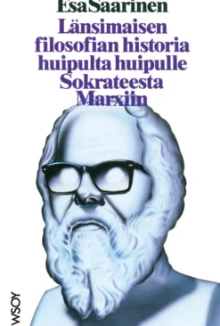 Länsimaisen filosofian historia huipulta huipulle Sokrateesta Marxiin