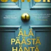 Älä päästä häntä sisään