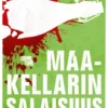 Maakellarin salaisuus