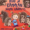 Mai ja kamalan suuri vääryys