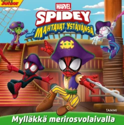 Marvel. Spidey ja hänen mahtavat ystävänsä. Mylläkkä merirosvolaivalla