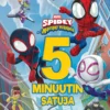 Marvel. Spidey ja hänen mahtavat ystävänsä. 5 minuutin satuja
