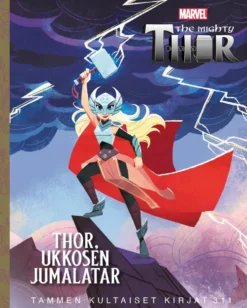 Marvel. Thor. Ukkosen jumalatar. TKK 311