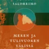 Meren ja tulivuoren välissä