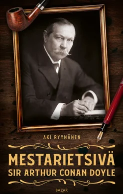 Mestarietsivä Sir Arthur Conan Doyle