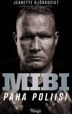 Mibi – Paha poliisi