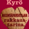 Mielensäpahoittajan rakkaustarina