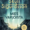 Mies varjoista