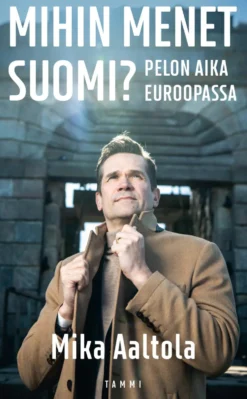 Mihin menet Suomi?