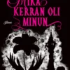 Mikä kerran oli minun. Twisted Tales
