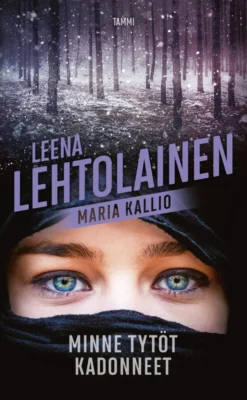 Minne tytöt kadonneet