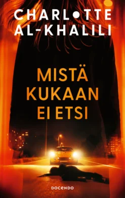 Mistä kukaan ei etsi