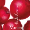 Muista, unohda