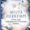 Muita herkempi
