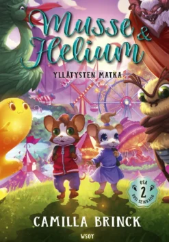 Musse ja Helium Uusi seikkailu 2: Yllätysten matka