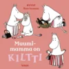 Muumimamma on KILTTI