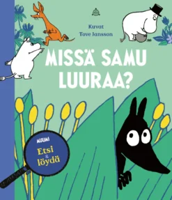 MUUMI: Missä Samu luuraa?