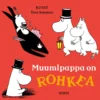 Muumipappa on ROHKEA