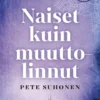 Naiset kuin muuttolinnut