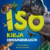 National Geographic. Iso kirja dinosauruksista
