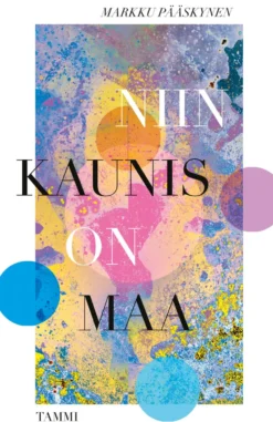 Niin kaunis on maa