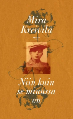 Niin kuin se minussa on