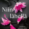 Niin lähellä