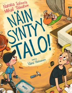 Näin syntyy talo!